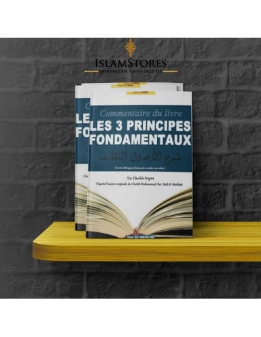 Commentaire du livre les 3 principes fondamentaux - Librairie islamique : Dar Al Muslim